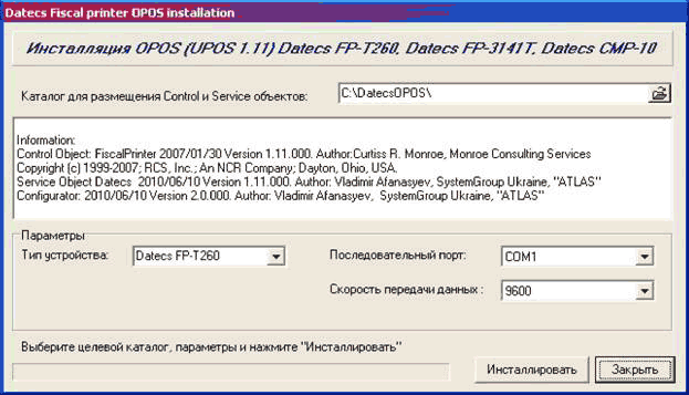Datees Fiscal printer OPOS installation  OPOS UPOS111 Dotees FP-T260. Datees FP-3141 T. Datees CMP-1  Internal ion Control Obtect: FrscalPrmter 2007/01/30 Version 1.11 000 Author. Curtiss R. Monroe, Monroe Consulting Services Copyright c 1999-2
